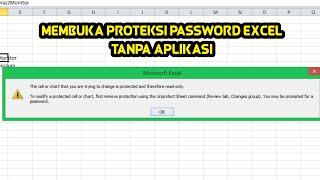 CARA MUDAH MEMBUKA PROTEKSI PASSWORD EXCEL TANPA APLIKASI