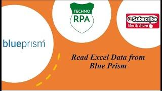 Read Data from Excel Worksheet in Blue Prism | Techno RPA