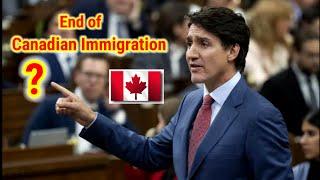 END OF CANADIAN IMMIGRATION| IS THIS TRUE?| Immigration news updates