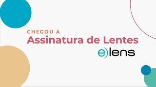 e-lens - Assinatura de Lentes