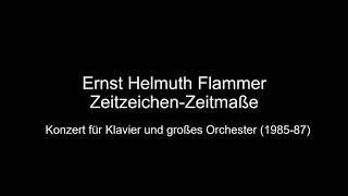 Ernst Helmuth Flammer, Zeitzeichen - Zeitmaße 3/3