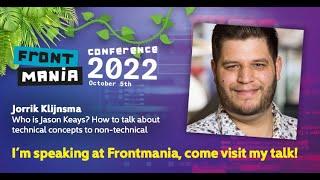 Frontmania 2022: Jorrik Klijnsma - Who Is Jason Keays