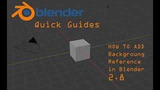 How To Add Reference Image BLENDER 2 8
