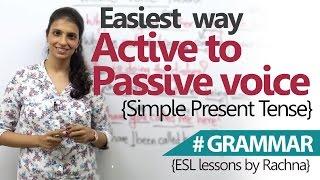 Learn English Grammar – Easiest way to convert Active voice to Passive Voice (simple present )