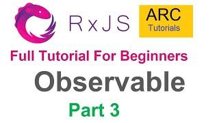 RxJS Tutorial For Beginners #3 - Observable