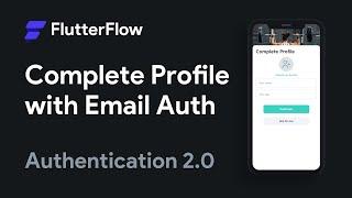 Complete Profile Registration with Flutterflow