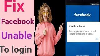 How to fix facebook unable to login problem