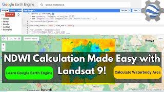 How to Calculate NDWI from Landsat 9 || Measure Water Body Area Easily!