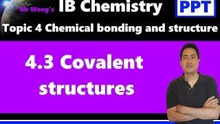 IB Chemistry Topic 4.3 Covalent structures