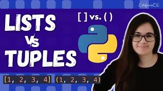 Python Lists vs Tuples: Their Differences Explained in 5 Minutes