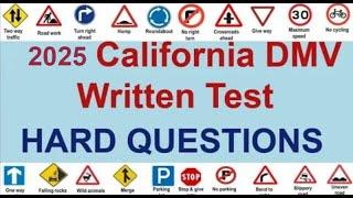 HARD QUESTIONS - 2025 California DMV written tests - 3 different tests - California DMV written Test