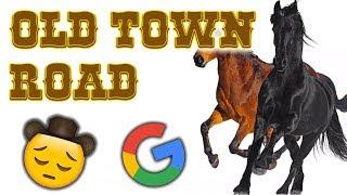 Old Town Road but every word is a Google image