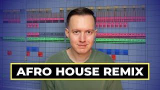 How to: Afro House Remix (like Alex Wann, Black Coffee, Beatport #1's)