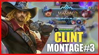 CLINT MONTAGE#3 "MANIAC" "TRIPLE KILL" | MOBILE LEGENDS