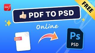 How to Convert PDF to PSD | The Best PDF Converter