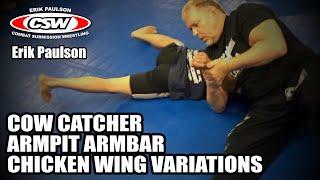 CSW Fullerton - Cow Catcher - Armpit Armbar - Chicken Wing Submissions - Erik Paulson