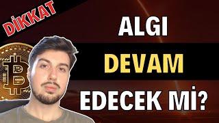 Düşüş Algısı Devam Edecek Mi? (Bitcoin Altcoin Genel Borsa Analizi)