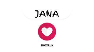 SHOXRUX - JANA (official music)