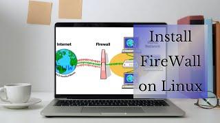 Install FireWall On Linux | Icelinux