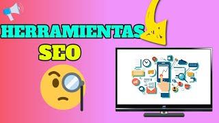  Las MEJORES HERRAMIENTAS SEO de POSICIONAMIENTO