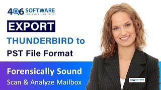 How to Convert Emails from Thunderbird to Outlook 2019, 2016, etc. | 4n6 Thunderbird to PST Exporter