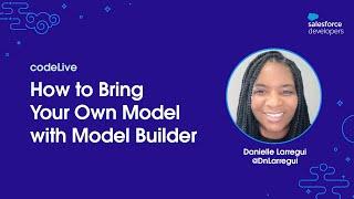 codeLive: How to Bring Your Own Model with Model Builder