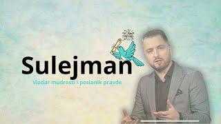 SULEJMAN ﷺ | SVE RESULE DUŠOM VOLIM (Epizoda 18)