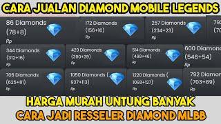 CARA JADI RESSELER JUALAN DIAMOND MOBILE LEGENDS UNTUNG BANYAK HARGA MURAH RAHASIA RESSELER DIAMOND