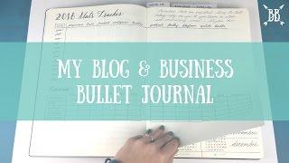 Introducing My Blog & Business Bullet Journal