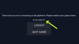 Valorant Error Code 51-There Was An Error Connecting To The Platform Please Restart Your Game Client