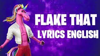 FLAKE THAT (Lyrics) English - Flake Shake - Fortnite Lobby Track