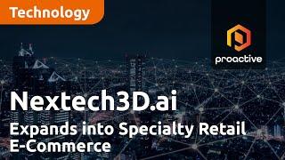 Nextech3D.ai Expands into Specialty Retail E-Commerce with Wyvern Creations Partnership