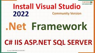 Step-by-Step Guide: Installing Visual Studio 2022 Community Edition | .NET | C# | SQL Server | IIS