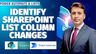 Identify SharePoint List Column Changes using Power Automate