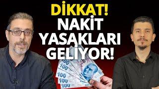 Dikkat! Nakit Yasakları Geliyor | Hamza Yardımcıoğlu ile Gündem