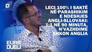 Leci 100% i saktë në parashikim e ndeshjes Angli-Sllovaki: 1:1 në 90 minuta, n'vazhdime shkon Anglia