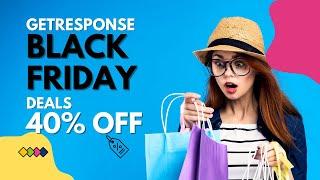 GetResponse Black Friday Deals in 2023 - 40% Discount