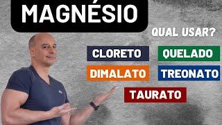 MAGNÉSIO: Qual o Mais Indicado || Dr. Moacir Rosa