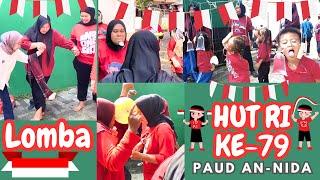 Lomba HUT RI KE-79 PAUD AN-NIDA Pondok Aren ( Tangsel)