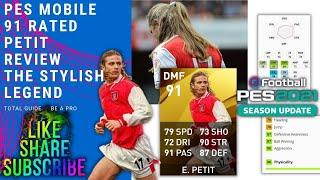 91 Rated Legend Petit Review PES 2021 || Emmanuel Petit PES mobile