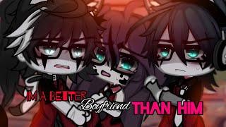 ¦¦Im a bėtter boyfriend thån him¦¦ [GLMM] ||Original|| 91k subs special