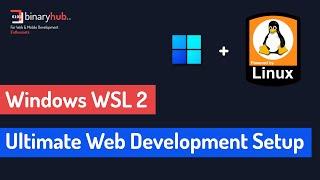 Ultimate Web Development Setup - Windows, WSL 2, zsh, vscode and more