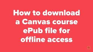 Download a Canvas course for offline access