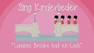 Londons Brücke hat ein Loch - Kinderlieder zum Mitsingen | Sing Kinderlieder