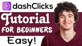 DashClicks Tutorial For Beginners | How To Use DashClicks