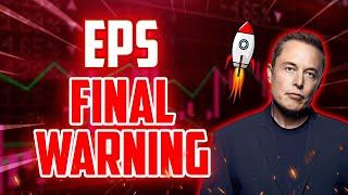 EPS FINAL WARNING!! - ELLIPSIS PRICE PREDICTION 2023