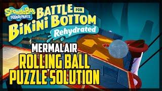Mermalair Rolling Ball Puzzle Solution SpongeBob SquarePants Rehydrated (Keep it Rolling Trophy)
