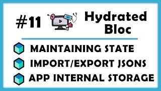 #11 - Maintaining Flutter Application State with Hydrated Bloc