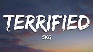 SKG - TERRIFIED (Lyrics) [7clouds Release]