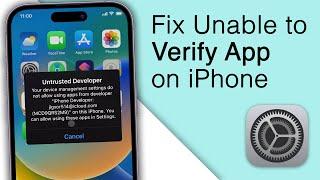 How to Fix Unable to Verify Apps on iPhone without Jailbreak! [iOS 16]